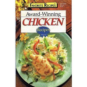 Award-Winning Chicken Recipes (Favorite Recipes Magazine, Volume 5, No. 23) (Coo